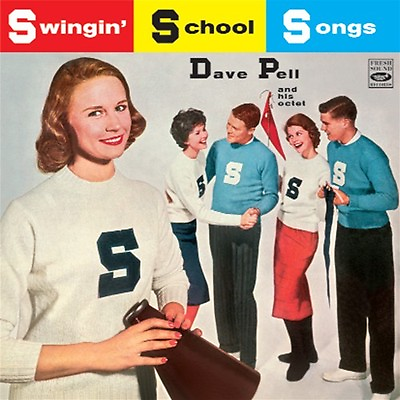 #ad Dave Pell SWINGIN SCHOOL SONGS $19.98