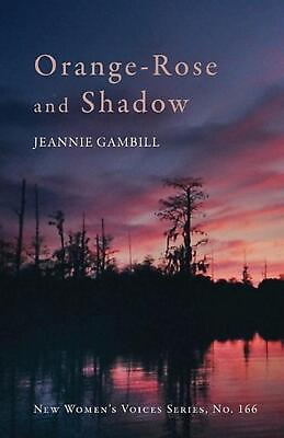 #ad Orange Rose and Shadow: Nwvs #166 by Jeannie Gambill English Paperback Book $23.58
