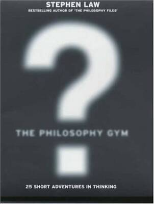 #ad The Philosophy Gym: 25 Short Adventures in Thinking Hardcover GOOD $6.23