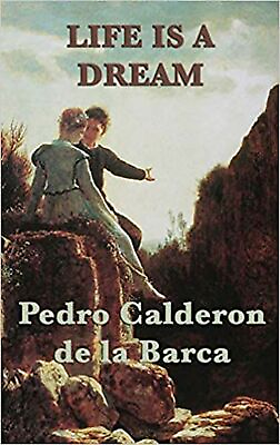 #ad Life Is a Dream Hardcover Calderon de La Barca Pedro $4.56