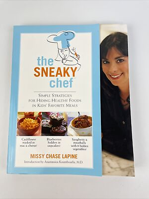 #ad The Sneaky Chef : Simple Strategies for Hiding Healthy Foods in Kids#x27;... $7.17