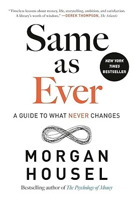 #ad Same as Ever: A Guide to What Never Changes Paperback $10.90