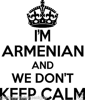 #ad Armenian Wall Sticker... 20 inches Tall We Don#x27;t Keep Calm Vinyl Wall Art $18.90