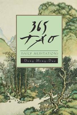 #ad #ad 365 Tao: Daily Meditations Paperback By Deng Ming Dao GOOD $6.66