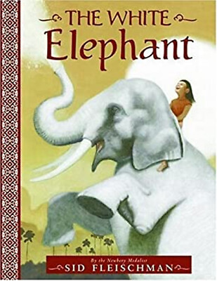 #ad The White Elephant Hardcover Sid Fleischman $5.99