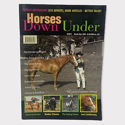 #ad Horses Down Under Australian Horse Journal Magazine March May 2005 AU $15.99
