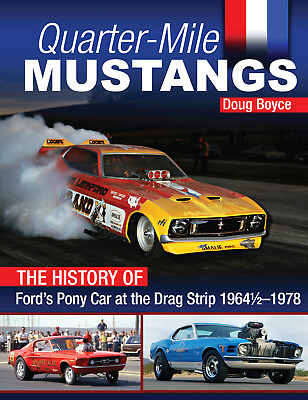 #ad #ad CT680 Quarter Mile Mustangs The History of Ford Pony Car at the Dragstrip #x27;64 78 $27.99