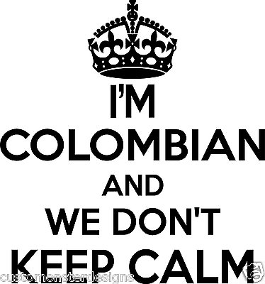 #ad Colombian Wall Sticker... 20 inches Tall We Don#x27;t Keep Calm Vinyl Wall Art Decor $18.90