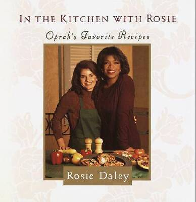 #ad In the Kitchen with Rosie: Oprah#x27;s Favorite Recipes Hardcover GOOD $3.66