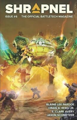 #ad BattleTech: Shrapnel Issue #6 The Official BattleTech Magazine by Lee Phili $18.99