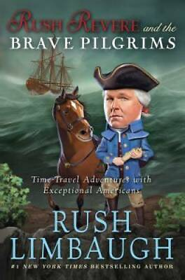 Rush Revere and the Brave Pilgrims: Time Travel Adventures with Exception GOOD $3.97