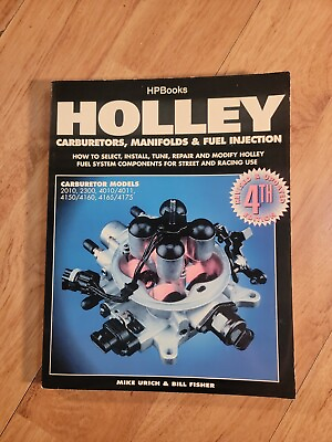 #ad Holley Carburetors and Manifolds by Bill Fisher and Mike Urich HP BOOKS 1994 $16.99