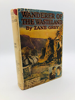 #ad Wanderer of the Wasteland Zane Grey Photoplay Edition Grosset amp; Dunlap HC DJ $25.00