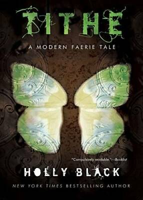 #ad #ad Tithe: A Modern Faerie Tale Paperback By Holly Black GOOD $3.96