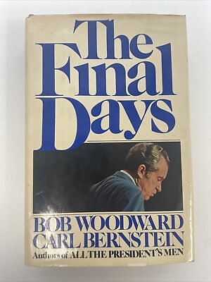 #ad The Final Days by Bob Woodward and Carl Bernstein 1976 Hardcover $4.00