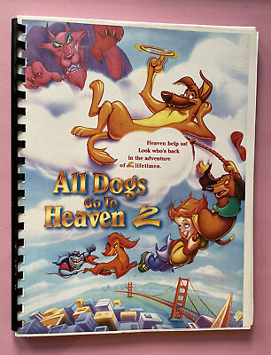 #ad All Dogs Go To Heaven 2 Original Movie Manuscript Script Animation Entire Movie $254.99
