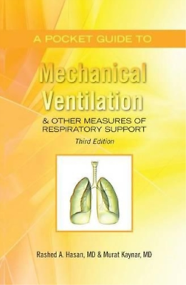 #ad Rashed a Hasan A Pocket Guide to Mechanical Ventilation amp; Other Mea Paperback $19.36