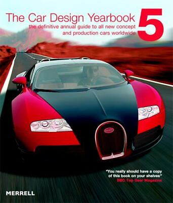 #ad The Car Design Yearbook: The Definitive Annual Guide to All New Concept and... $8.23