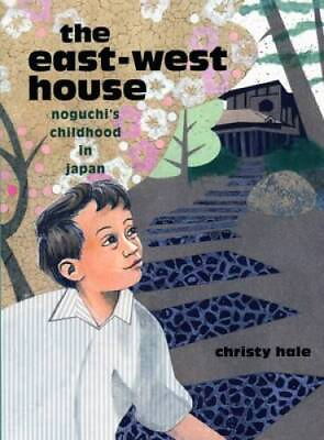 #ad The East West House: Noguchis Childhood in Japan Paperback GOOD $4.18