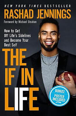 #ad The IF in Life: How to Get Off Life#x27;s Sidelines and Become Your Best Self by Ras $20.98