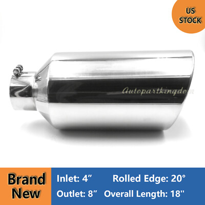 #ad 4quot; Inlet 8quot; Outlet 18quot; Long Stainless Steel Rolled Edge Exhaust Tip Diesel $42.35