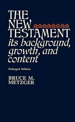 #ad The New Testament: Its Background Growth and Content by Metzger Bruce M. $4.58