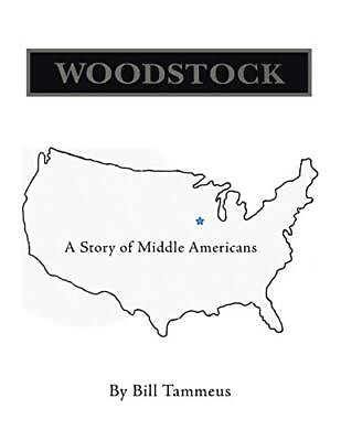 #ad Woodstock: A Story of Middle Americans $45.49