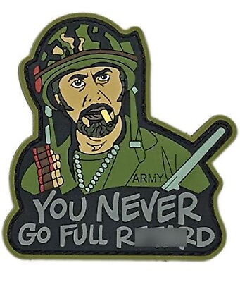 #ad Never Go Full Humor Funny Inspired Tactical Patch 3D PVC Rubber Hook Fastener $7.99
