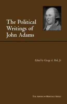 #ad The Political Writings of John Paperback by John Adams; George Very Good $8.70