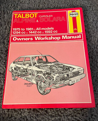 #ad Haynes Talbot Chrysler Alpine amp; Solara Owners Workshop Manual 1975 81 All Models GBP 4.50