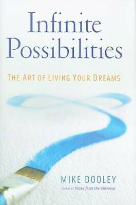 #ad Infinite Possibilities: The Art of Living Your Dreams Hardcover GOOD $4.79