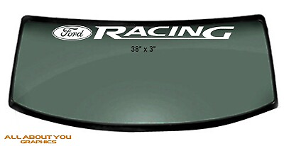 FORD Racing Windshield Banner many colors to choose from Mustang F150 Fusion $25.99