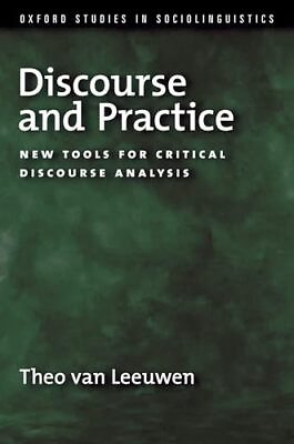 #ad Discourse and Practice: New Tools for Critical Discourse Analysis Oxford St... $9.28