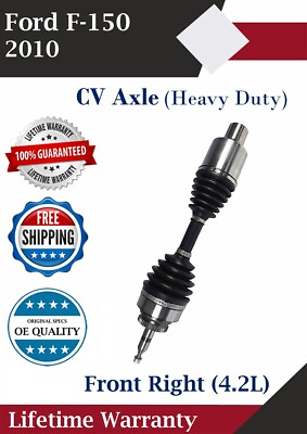 #ad New OE Front Right CV Axle For 2010 Ford F 150 4.2L Heavy Duty Lifetime Warranty $140.40