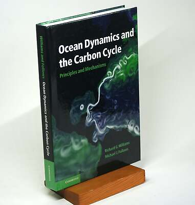 #ad Richard G Williams Ocean Dynamics and the Carbon Cycle Principles 2011 $96.00