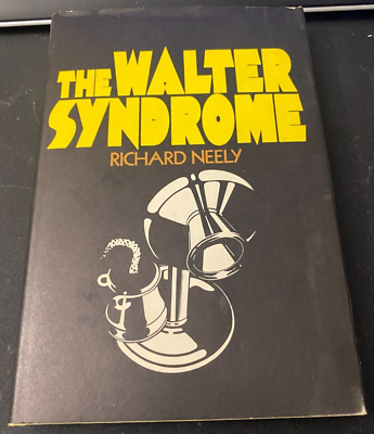 #ad RARE 1970 THE WALTER SYNDROME Richard Neely FIRST EDITION BOOK CLUB EDITION $8.00