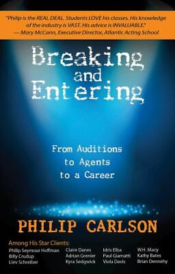 #ad Breaking and Entering: A Manual for the Working Actor: From Auditions to Agents $4.93