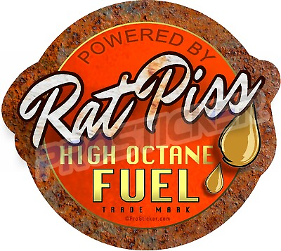 #ad ProSticker 756.5 One 5quot; Rat Rod quot;Rat Piss High Octane Fuelquot; Decal Parts $7.95