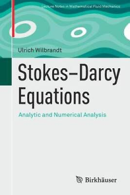 #ad Stokes ??Darcy Equations: Analytic and Numerical Analysis Advances in Ma GOOD $5.99