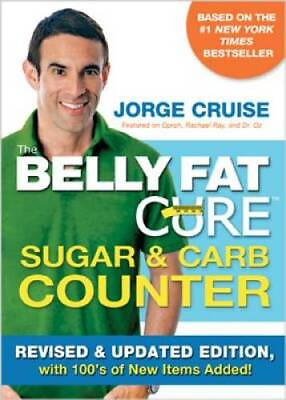 #ad The Belly Fat Cure Sugar amp; Carb Counter: Revised amp; Updated Edition with GOOD $4.07
