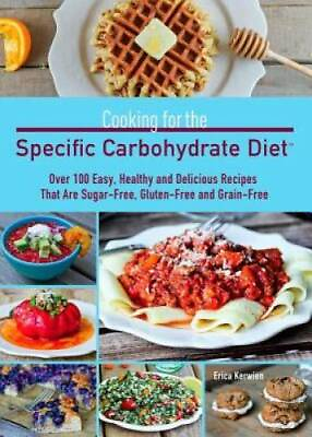 #ad Cooking for the Specific Carbohydrate Diet: Over 100 Easy Healthy and D GOOD $4.76