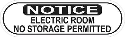 #ad 10x3 Notice Electric Room No Storage Permitted Sticker Vinyl Business Sign Decal $7.99