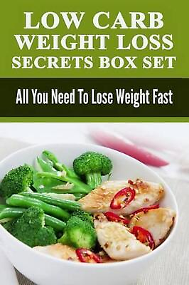 #ad Low Carb: Low Carb Weight Loss Secrets Box Set: All You Need To Lose Weight Fast $21.67