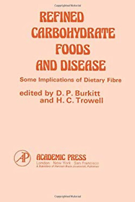 #ad #ad Refined Carbohydrate Foods and Disease : Some Implications of Die $71.24