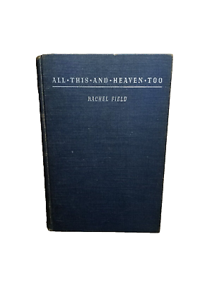 #ad Rachel Field ALL THIS AND HEAVEN TOO 1940 Macmillan PHOTOPLAY Bette Davis $19.99