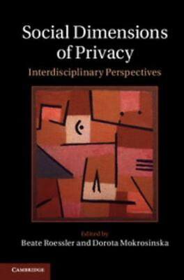 #ad Dorota Mokrosinska Social Dimensions of Privacy Hardback UK IMPORT $181.06