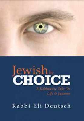 #ad Jewish By Choice Hardcover by Rabbi Eliyahu Yaakov Very Good $7.66