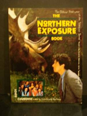 Northern Exposure: The Official Publication of the Television Series GOOD $4.08
