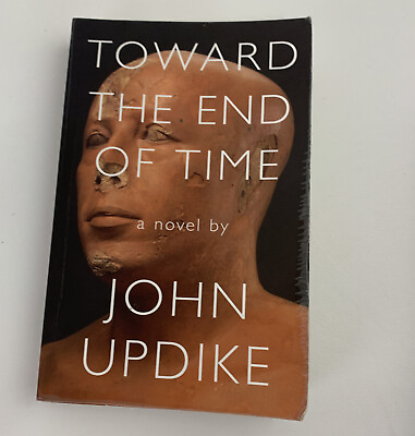 #ad Toward The End Of Time by John Updike 1997 Fiction Novel 334 Pg Paperback $5.20