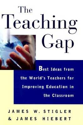 #ad The Teaching Gap: Best Ideas from the World#x27;s Teachers for Improving Educ GOOD $3.73
